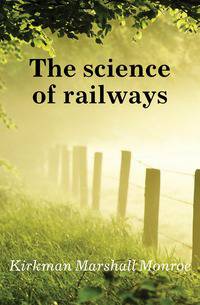 The science of railways