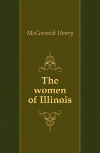 The women of Illinois
