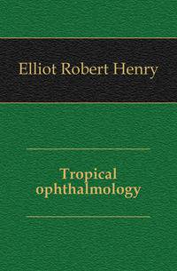 Tropical ophthalmology