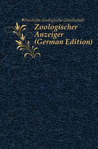 Zoologischer Anzeiger (German Edition)