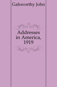 Addresses in America, 1919