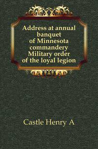 Address at annual banquet of Minnesota commandery Military order of the loyal legion