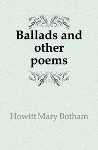 Ballads and other poems