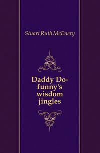 Daddy Do-funny's wisdom jingles