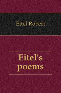 Eitel's poems
