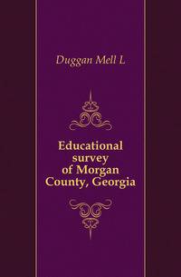 Educational survey of Morgan County, Georgia