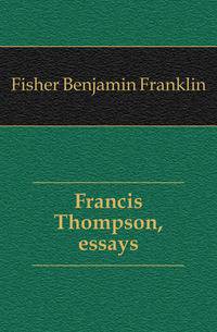 Francis Thompson, essays