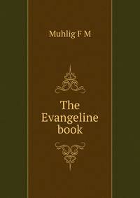 The "Evangeline" book