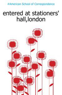 entered at stationers' hall,london