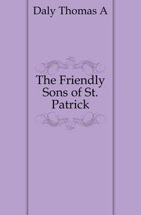 The Friendly Sons of St. Patrick