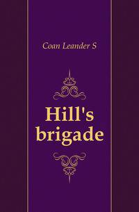 Hill's brigade