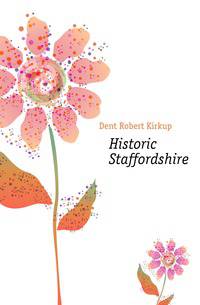 Historic Staffordshire