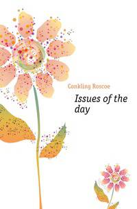 Issues of the day