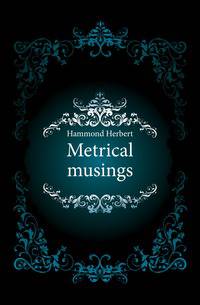 Metrical musings