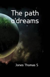 The path o'dreams