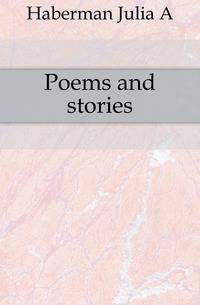 Poems and stories