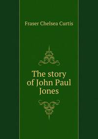 ...The story of John Paul Jones