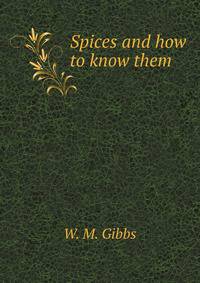 Spices and how to know them