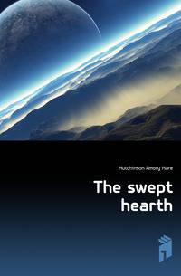The swept hearth