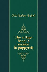 The village band (a sermon in puppyrel)