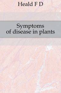 Symptoms of disease in plants