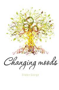 Changing moods