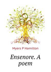 Ensenore. A poem ..