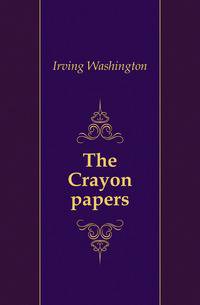 The Crayon papers
