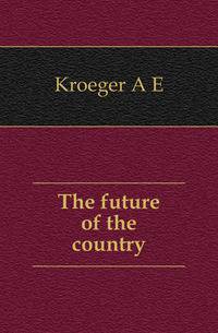 The future of the country