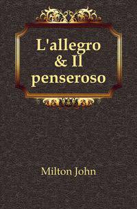L'allegro &amp; Il penseroso