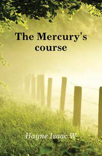 The Mercury's course