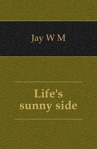 Life's sunny side