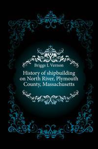 History of shipbuilding on North River, Plymouth County, Massachusetts