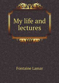 My life and lectures