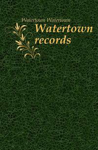 Watertown records