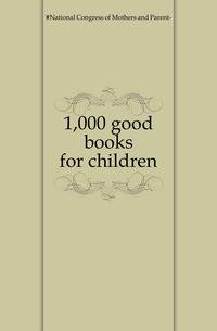 1,000 good books for children
