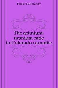 The actinium-uranium ratio in Colorado carnotite