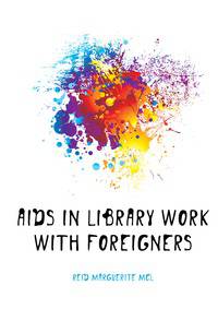 Aids in library work with foreigners