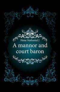 A mannor and court baron
