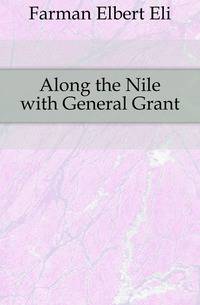 Along the Nile with General Grant