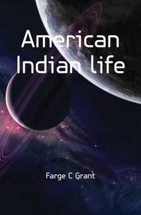 American Indian life