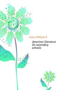 American literature for secondary schools