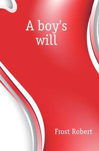A boy's will