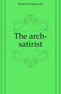 The arch-satirist