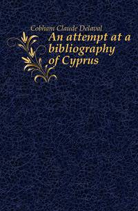 An attempt at a bibliography of Cyprus