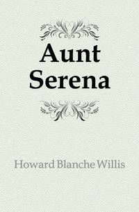 Aunt Serena