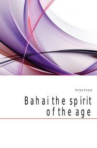 Bahai the spirit of the age