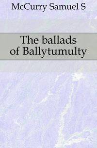 The ballads of Ballytumulty