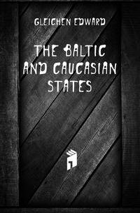 The Baltic and Caucasian states