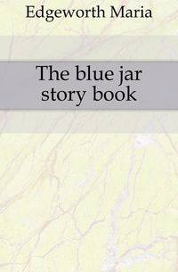 The blue jar story book